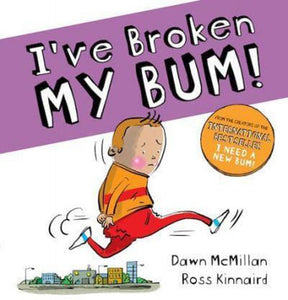 I've Broken my Bum Book
