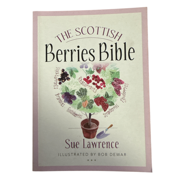 The Scottish Berry Bible